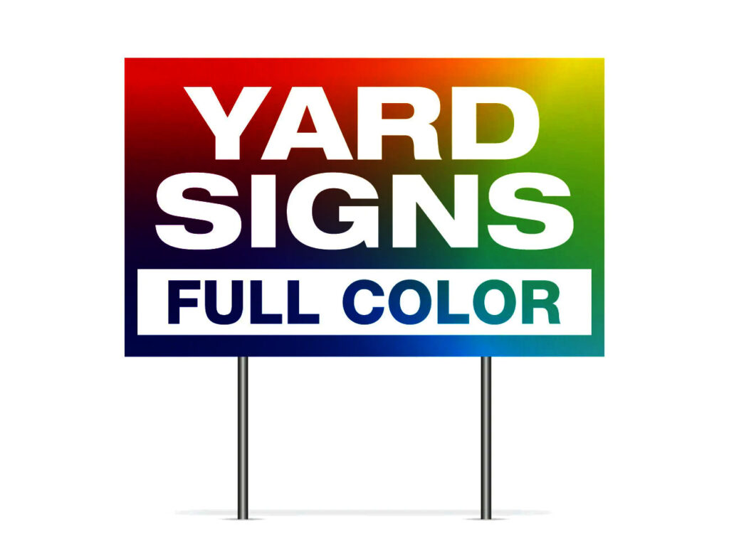 Yard Signs (36 x 24)